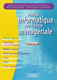 Pratique informatique pour l'activité managériale BTS Tertiaires