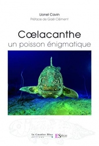 Coelacanthe, un poisson énigmatique (MOBILISATIONS)