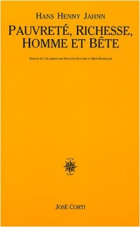 Pauvreté, richesse, homme et bête