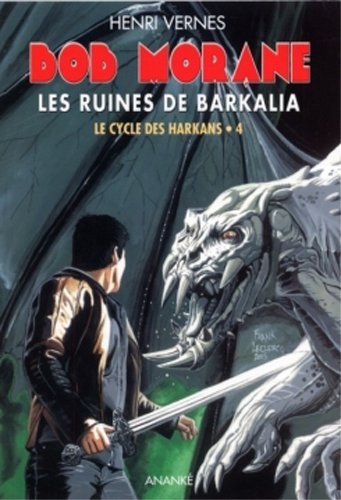 Bob Morane : Les ruines de Barkalia