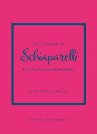 Little Book of Schiaparelli (version francaise)