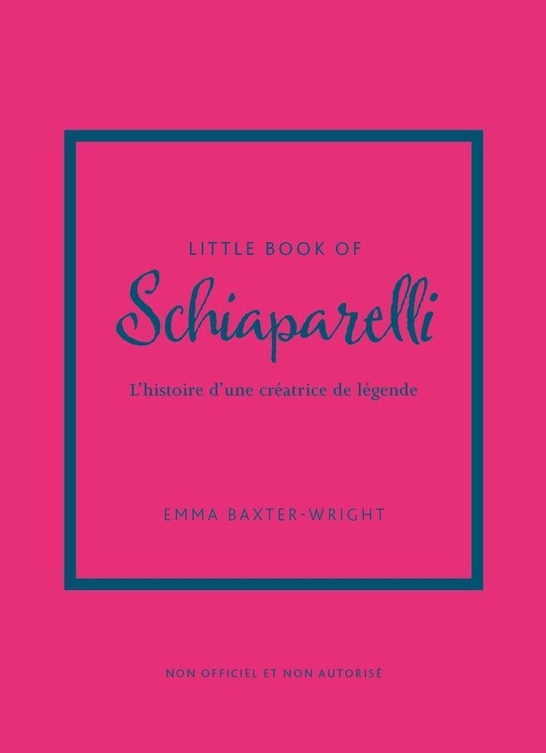 Little Book of Schiaparelli (version francaise)