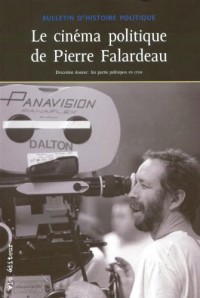 Le Cinema Politique de Pierre Falardeau
