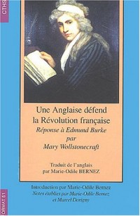 Une Anglaise défend la Révolution française : Réponse à Edmond Burke