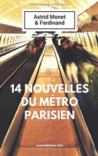 Quatorze nouvelles du métro parisien