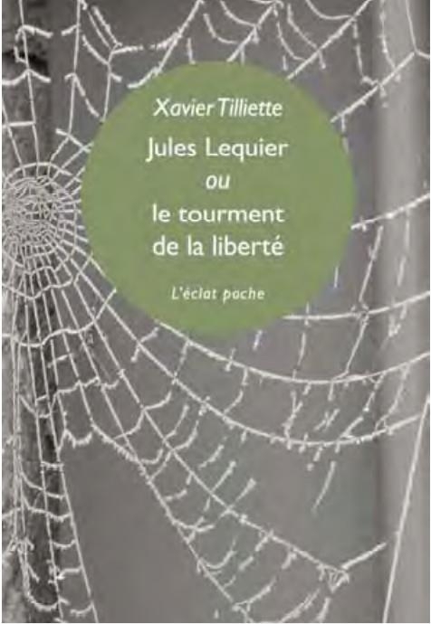 Jules lequier ou le tourment de la liber