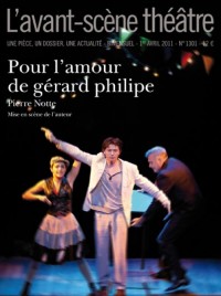 L'Avant-scène théâtre, N° 1301, 1er avril 2 : Pour l'amour de Gérard Philipe