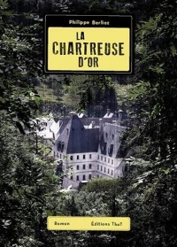 La Chartreuse d'Or