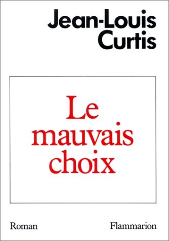 Le mauvais choix