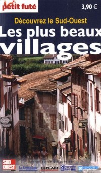 Les plus beaux villages : Découvrez le Sud-Ouest