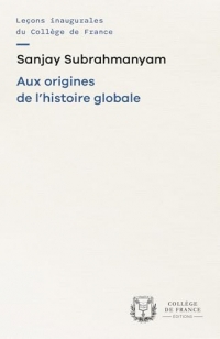 Aux origines de l'histoire globale