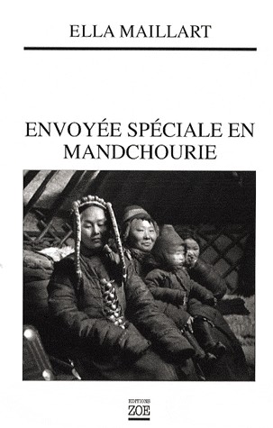 Envoyée spéciale en Mandchourie