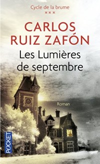 Les Lumières de septembre (3)