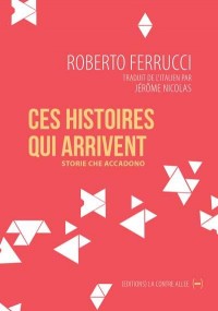 Ces histoires qui arrivent