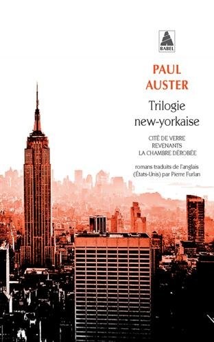 Trilogie new-yorkaise : Cité de verre ; Revenants ; La chambre dérobée