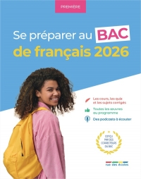 Se préparer au bac de français 2026 - Première