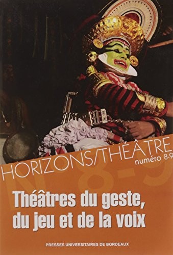 Théâtres du geste, du jeu et de la voix