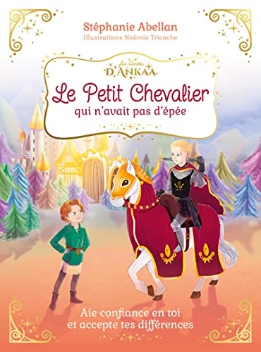 Le Petit Chevalier qui n'avait pas d'épée