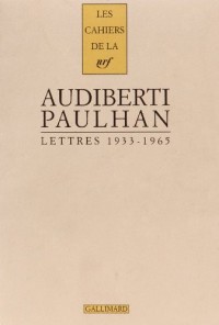 Lettres à Jean Paulhan: (1933-1965)