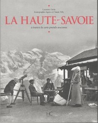 La Haute-Savoie à travers la carte postale ancienne