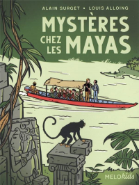 Mysteres Chez les Mayas (Coll. Melokids)