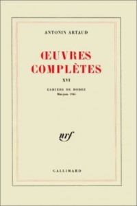 Oeuvres complètes, tome 16 : Cahiers de Rodez, mai-juin 1945