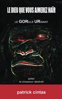 Le dieu que vous aimerez haïr