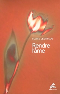 Rendre l'âme