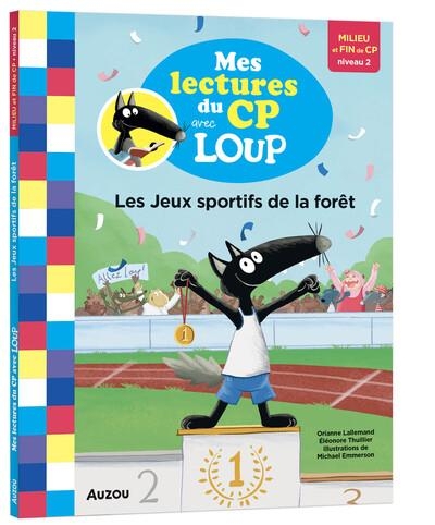 MES LECTURES DU CP AVEC LOUP - LES JEUX SPORTIFS DE LA FORÊT