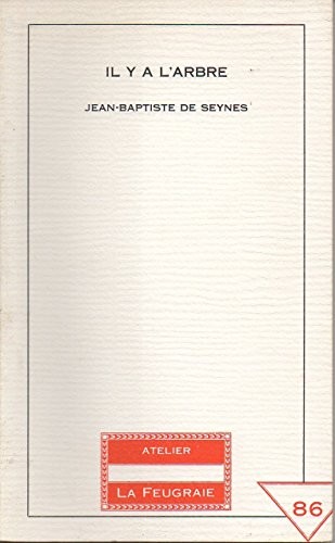 Il y a l'arbre (L'Allure du chemin) [9782905408051]