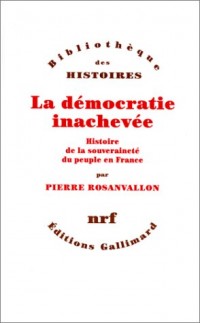 La démocratie inachevée