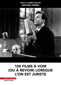 100 films à voir ou à revoir lorsque l'on est juriste