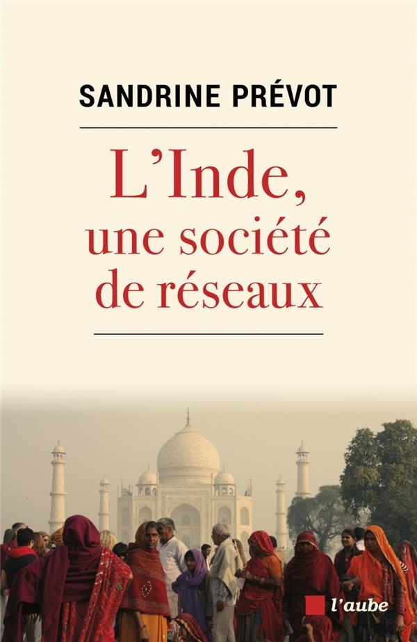 L Inde, une Societe de Reseaux