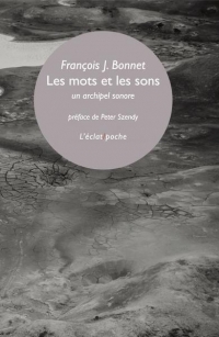 Les mots et les sons - Un archipel sonore: Un archipel sonore
