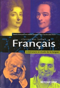 Français classes des lycées : Littérature et étude de la langue