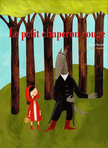 Le petit chaperon rouge