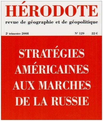 Stratégies américaines aux marches de la Russie