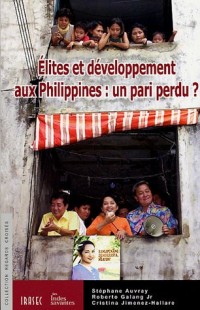 Elites et Développement aux Philippines : Un pari perdu ?