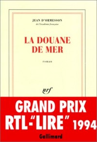 La Douane de mer