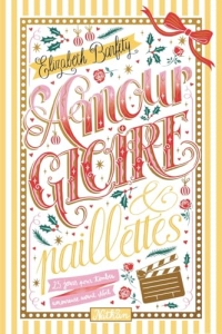 Amour, gloire et paillettes - Une romance de Noël à l'ambiance Star Ac' - Young Adult
