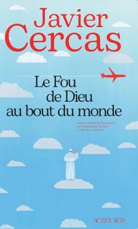 Le Fou de Dieu au bout du monde