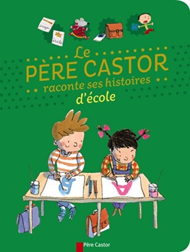 Le père Castor raconte ses histoires d'école