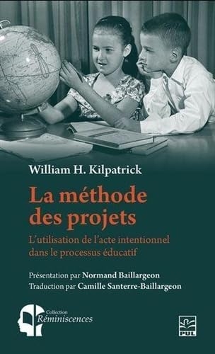 La methode des projets. l'utilisation de l'acte intentionnel dans