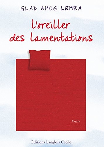 L'Oreiller des Lamentations