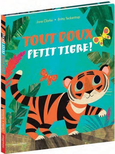 Tout doux, petit Tigre !