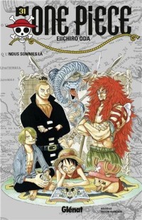 One Piece - Édition originale - Tome 31: Nous sommes là