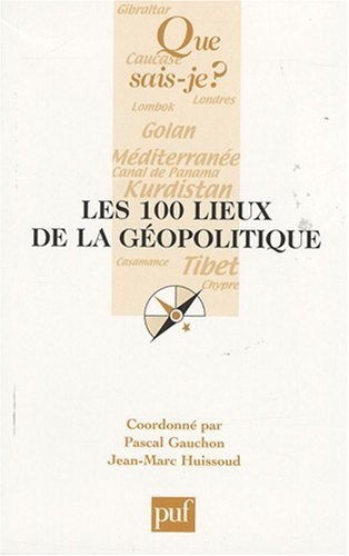 Les 100 lieux de la géopolitique