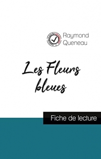 Les Fleurs bleues de Raymond Queneau (fiche de lecture et analyse complète de l'oeuvre)