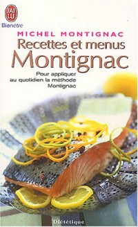 Recettes et menus Montignac ou la gastronomie nutritionnelle