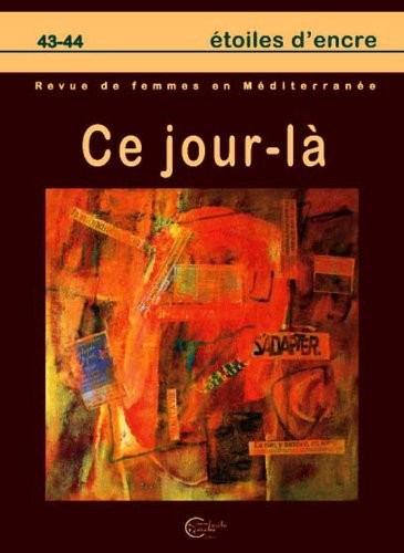 Etoiles d'encre 43-44 : Ce jour-là